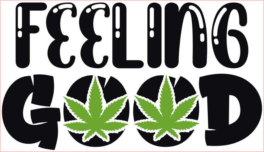 Weed Pot Marijuana Decal, FEELING GOOD, Green Black 6"