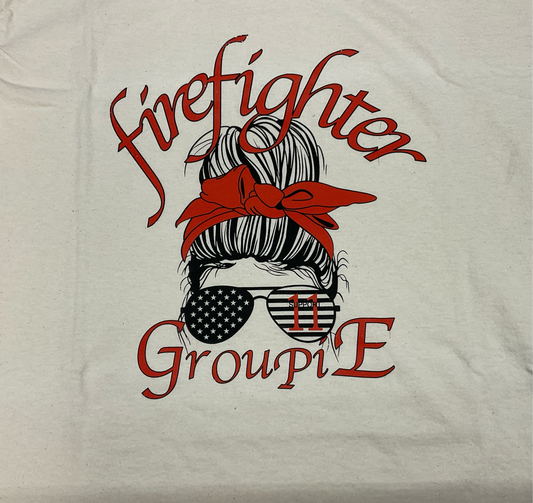 Firefighter Groupie T-Shirt 11