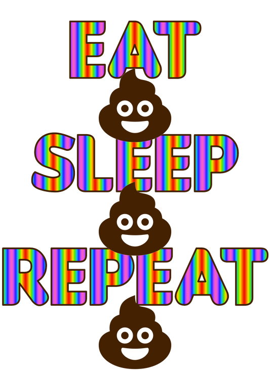Eat Poop Sleep Poop Repeat Poop, Neon Splat T-Shirt on White