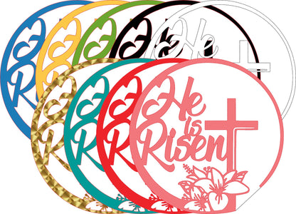 "He Is Risen" Vinyl Decal Oracal 651 9 Colors and 2 Reflective Colors