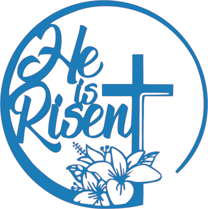 "He Is Risen" Vinyl Decal Oracal 651 9 Colors and 2 Reflective Colors