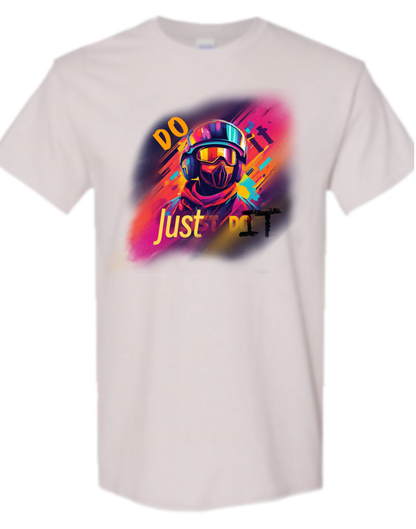 T-Shirt - Just Do It - Colorful Adult T-Shirt Multiple Options, 100% Cotton