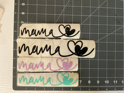 Mama Heart - Vinyl Decal - Mother's Day - Permanent Adhesive
