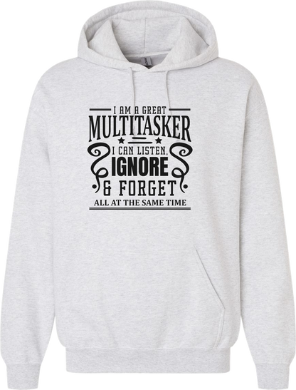 Sarcastic Hoodie - I'm a Great Multitasker! Black Print Unisex, 50-50 Poly-Cotton
