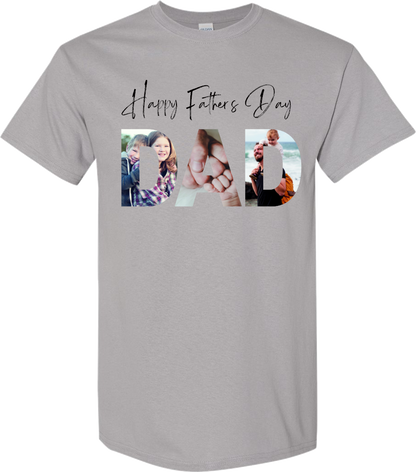 Father's Day T-Shirt Photo Print - You Supply The Photo - We put it on a T-Shirt