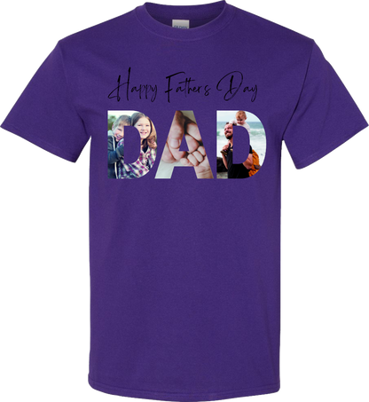 Father's Day T-Shirt Photo Print - You Supply The Photo - We put it on a T-Shirt