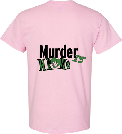 Wake & Bake Cause Murder is Wrong, Pink, Pot, weed, marijuana, T-Shirt, Short Sleeve