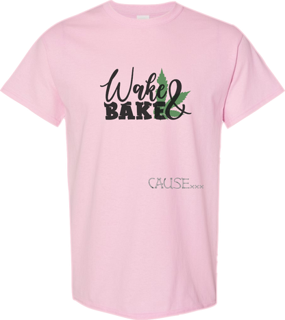Wake & Bake Cause Murder is Wrong, Pink, Pot, weed, marijuana, T-Shirt, Short Sleeve
