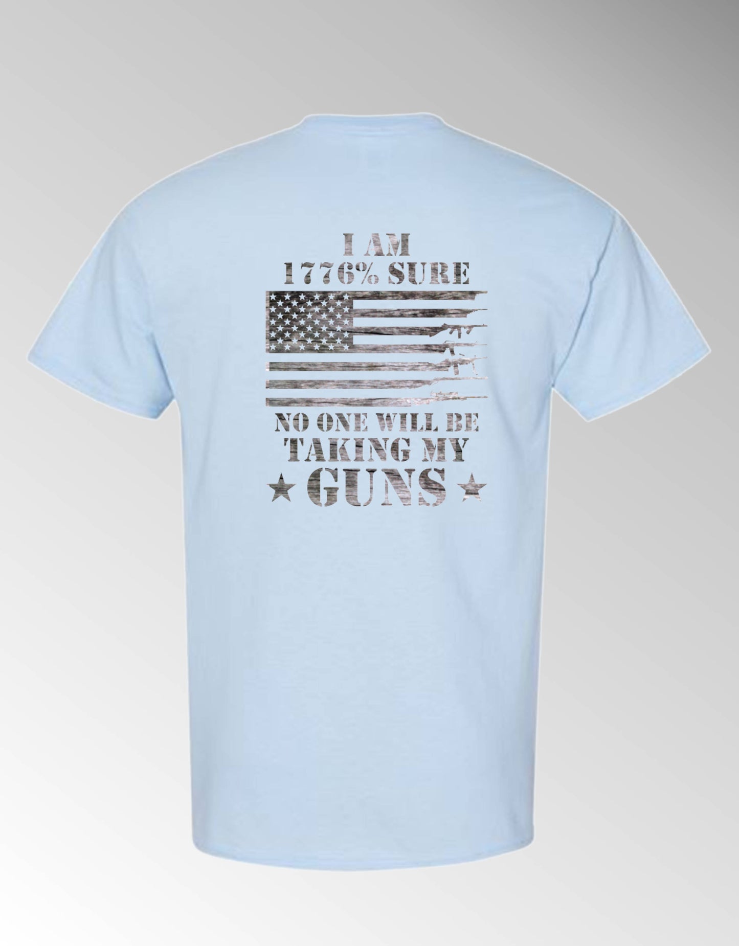 T-shirt, I'm 1776% Sure No One Will Be Taking My Guns, 100% Cotton, Marbled Black Design