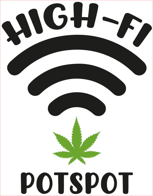 Weed Pot Marijuana VINYL Decal, HIGH-FI POT SPOT, Green Black 6"