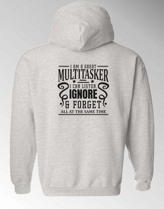 Sarcastic Hoodie - I'm a Great Multitasker! Black Print Unisex, 50-50 Poly-Cotton