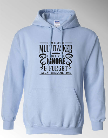 Sarcastic Hoodie - I'm a Great Multitasker! Black Print Unisex, 50-50 Poly-Cotton