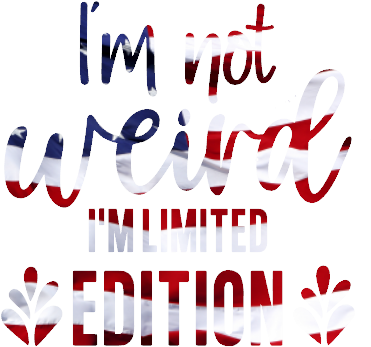 I'm Not WEIRD, I'm Limited Edition T-Shirt, Short Sleeve, Black, Flag