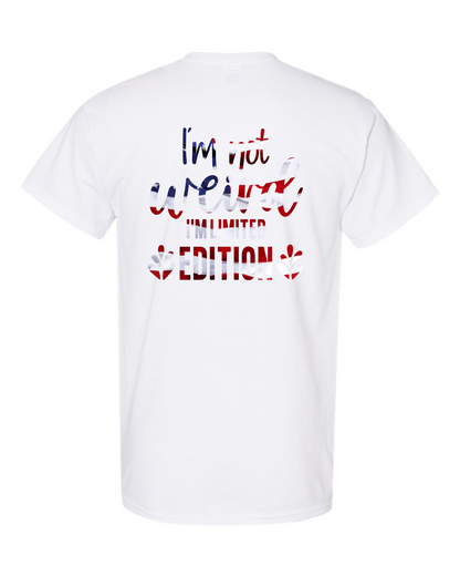 I'm Not WEIRD, I'm Limited Edition T-Shirt, Short Sleeve, Black, Flag