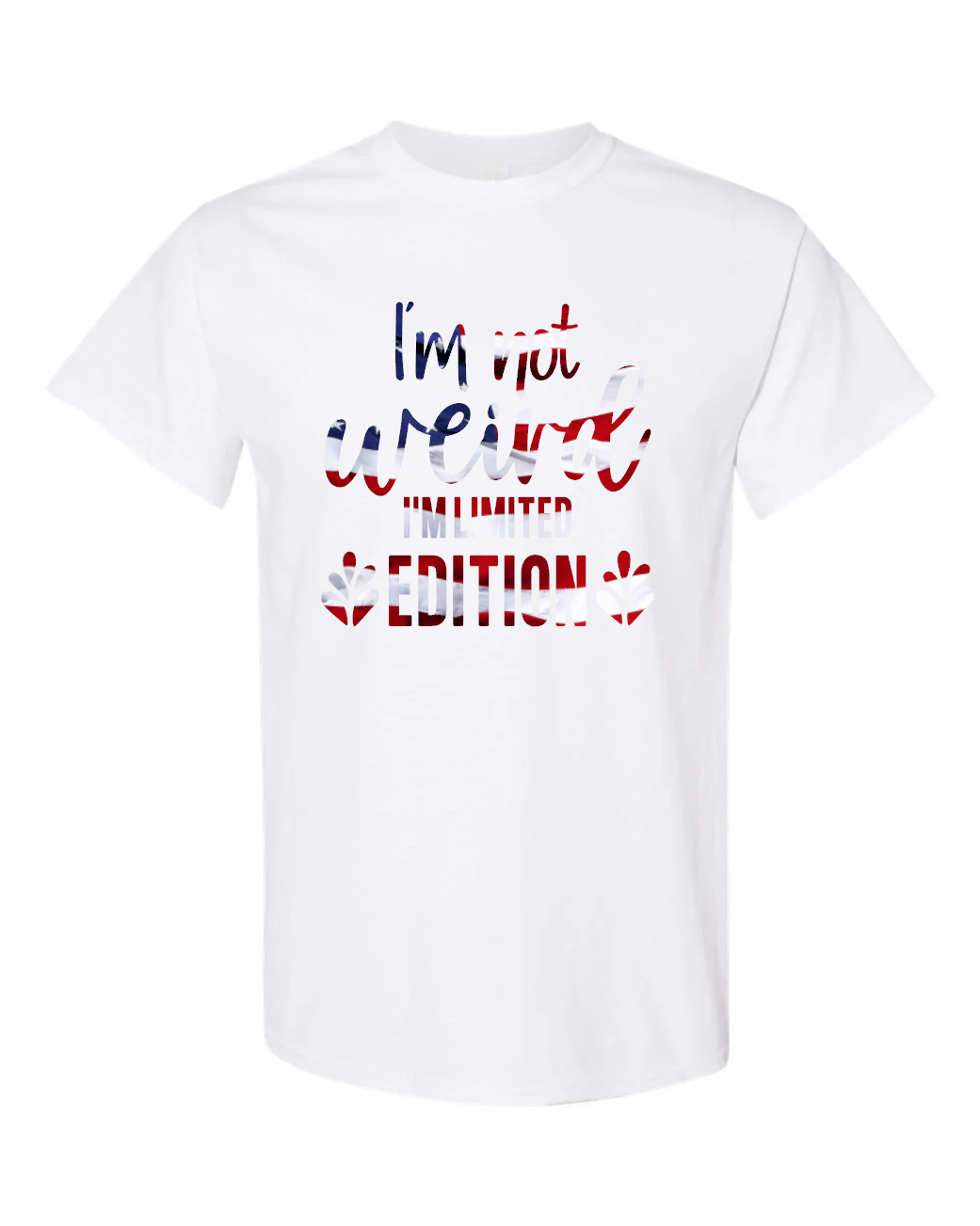 I'm Not WEIRD, I'm Limited Edition T-Shirt, Short Sleeve, Black, Flag