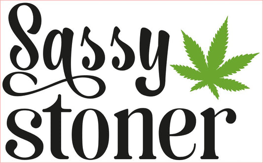Weed Pot Marijuana VINYL Decal, SASSY STONER, Black Green 6"